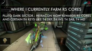 Warframe: How To R5 Core (Quick Tip)