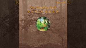 Kevin Kern - Through the Veil [The Winding Path] | Wonderful Music