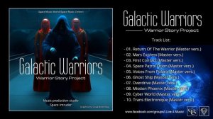 Galactic Warriors - Warrior Story (Project Mix. V.1 by: Space Intruder)