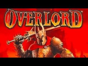 Overlord / Прохождение / Ч.2