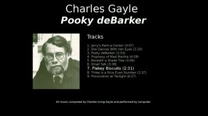 Charles Gayle - 7. Flakey Biscuits - Pooky deBarker