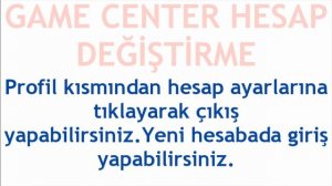 Game Center Hesap Değiştirme Nasıl Yapılır?