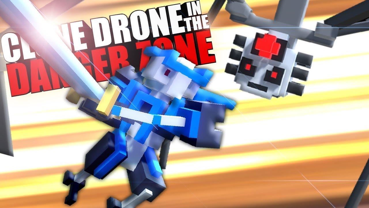 Клоне дроне последняя версия. Clone Drone in the Danger Zone. Клон дрон в опасной зоне. Clone Drone in the Danger Zone картинки. Клон Drone in Danger Zone.