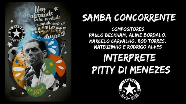 Botafogo Samba Clube 2021 | Paulo Beckham, Aline Bordalo e Cia - Samba Concorrente смотреть онлайн