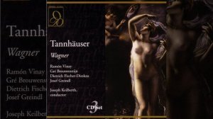 Wagner: Tannhauser: Nun denn! Hor an! - Tannhauser, Wolfram (Act Three)