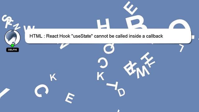 HTML : React Hook "useState" cannot be called inside a callback смотреть онлайн