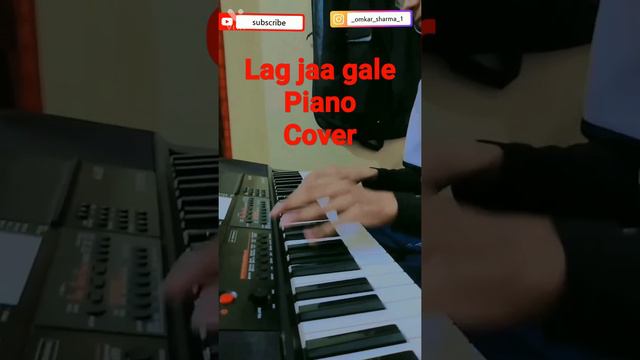 Lag Jaa Gale | Lata Mangeshkar | Piano Cover By Omkar Sharma