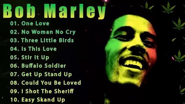 The Best Of Bob Marley - Bob Marley Greatest Hits Full Album - Bob Marley Reggae Songs смотреть онлайн