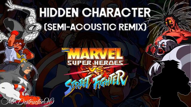 Marvel Super Heroes vs. Street Fighter - Hidden Character Theme (Semi-Acoustic Remix) смотреть онлайн