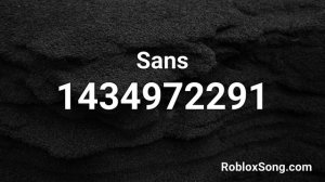 Sans Roblox ID - Roblox Music Code