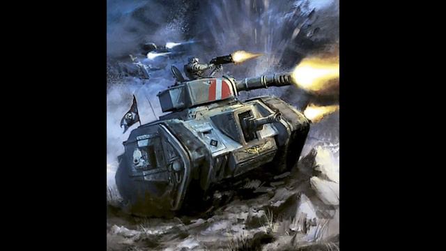 Warhammer 40k Lore - The Leman Russ, Imperial Guard Vehicles смотреть онлайн