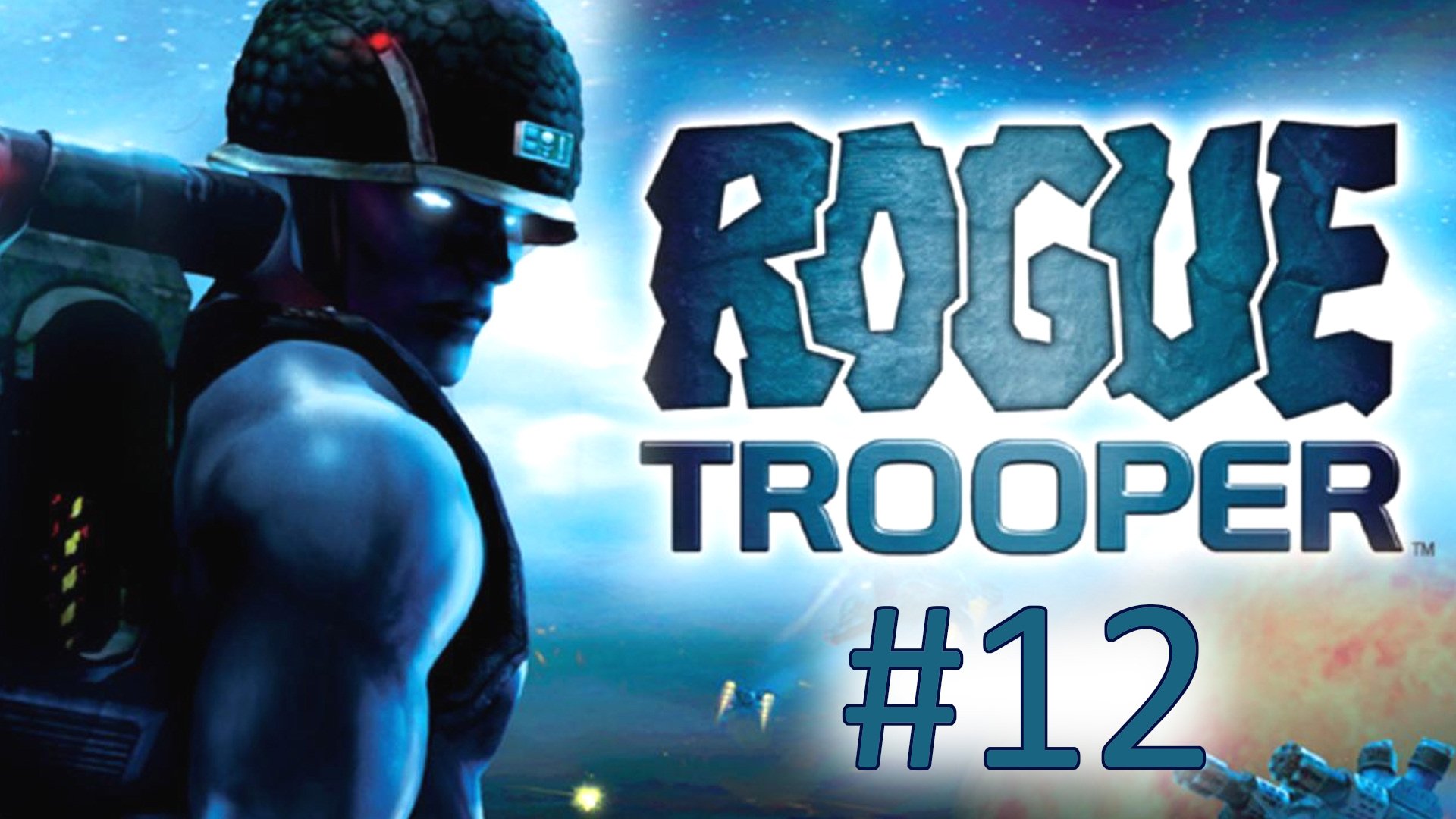 Прохождение Rogue Trooper - Уровень 12