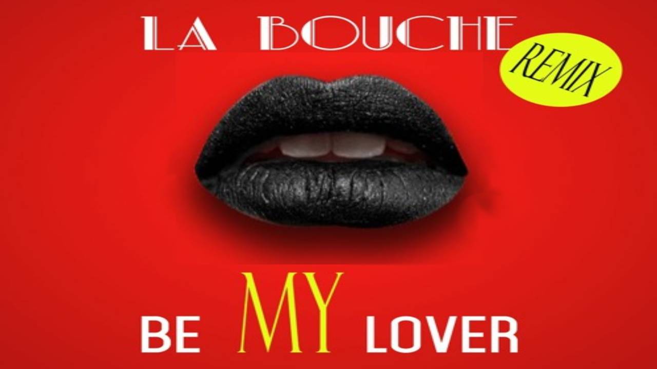 DJ polattt. La bouche be my lover. La bouche - be my lover (Velchev. La bouche be my lover hypaton Remix.