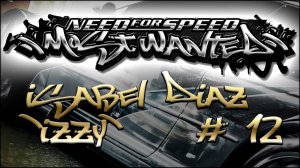 NFS MostWanted_Black list #12 - Isabel Diaz 'izzy'