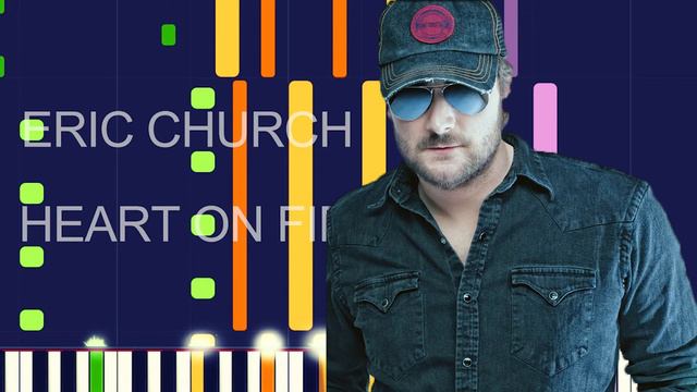 Eric Church - HEART ON FIRE PRO MIDI FILE REMAKE - in the style of