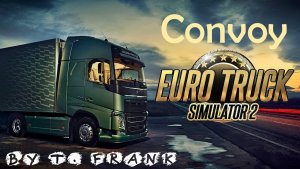 Стрим Euro Truck Simulator 2 * Конвой по Правилам * Присоединяйся