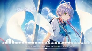 Nightcore music - Scars to your beautiful(Lyrics)-Alessia cara