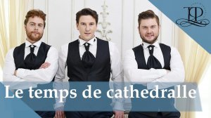 Трио Фавориты ?? " (TRIO "Favorites") - "Le temps de cathedralle"