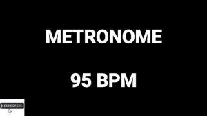 METRONOME 95 BPM