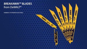 DeWalt Breakaway Reciprocating Saw Blades