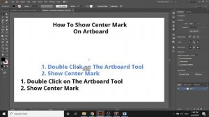 How To Show Center Mark On Artboard In Adobe Illustrator 2020 | T&T Quick Tutorials