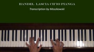 Handel Lascia Ch'io Pianga Piano Solo version with separate Tutorial