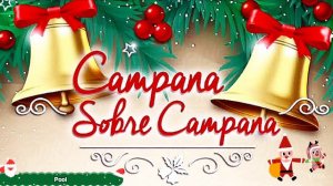 CAMPANA SOBRE CAMPANA (ᶜᵃⁿᶜⁱᵒⁿ ᵈᵉ ⁿᵃᵛⁱᵈᵃᵈ)  VIDEO OFICIAL /ᵖᵒᵒˡ