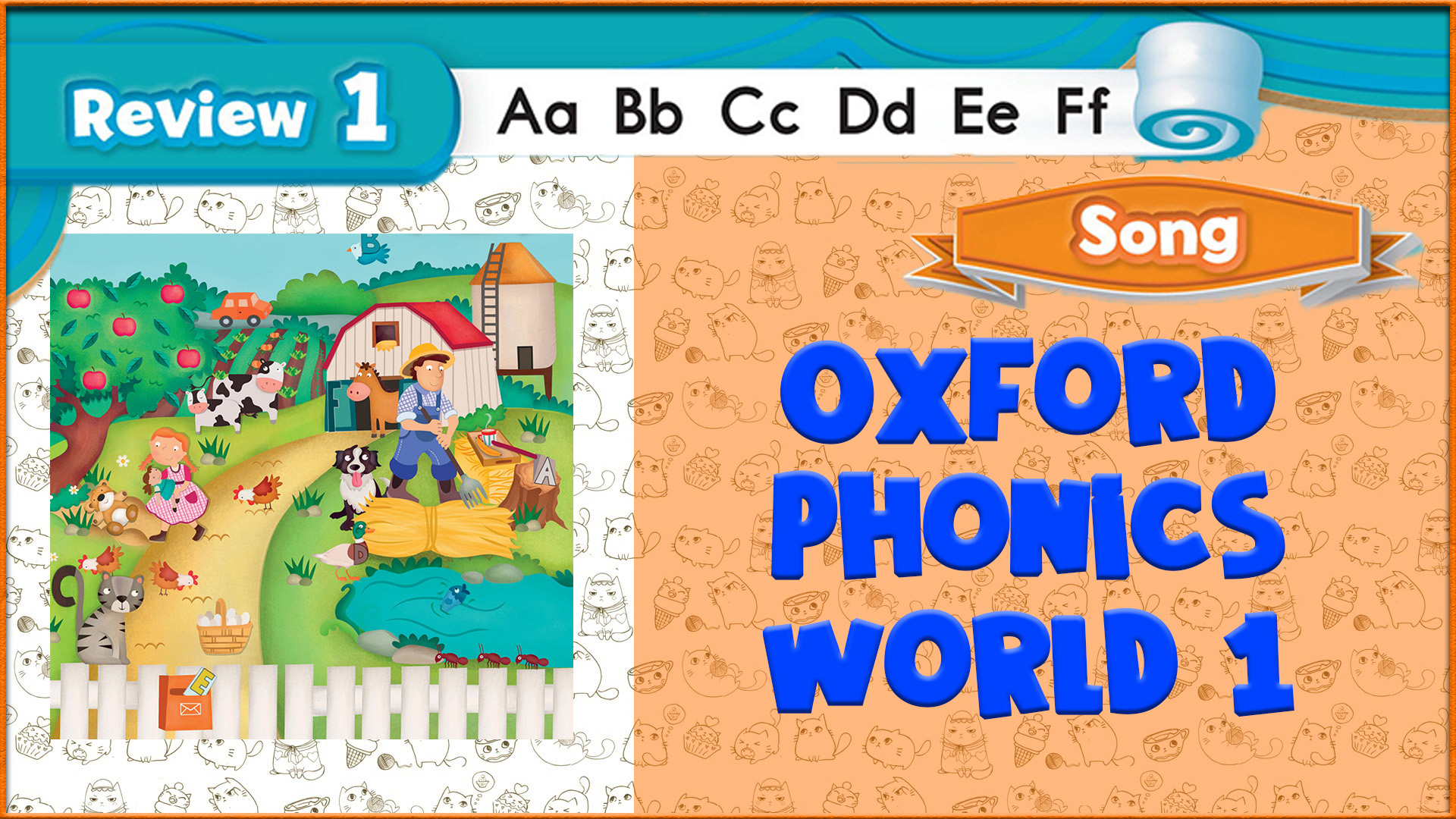 Song | Review 1 | Oxford Phonics World 1 - The Alphabet. #9