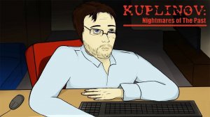 Приключение Куплинова в игре ● Kuplinov - Nightmares of The Past