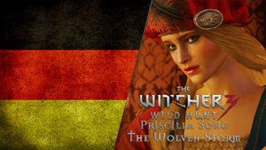 The Witcher 3 - Priscilla's Song - The Wolven Storm [German LANGUAGE]