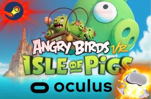 Прикольные старые добрые Angry Birds VR на Oculus Quest 2 в Steam VR (Стим, Окулус Квест 2)