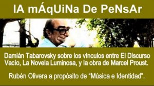 TABAROVSKY: LOS VÍNCULOS ENTRE LEVRERO Y PROUST - RUBÉN OLIVERA: MÚSICA E IDENTIDAD - LMDP  01.09.1