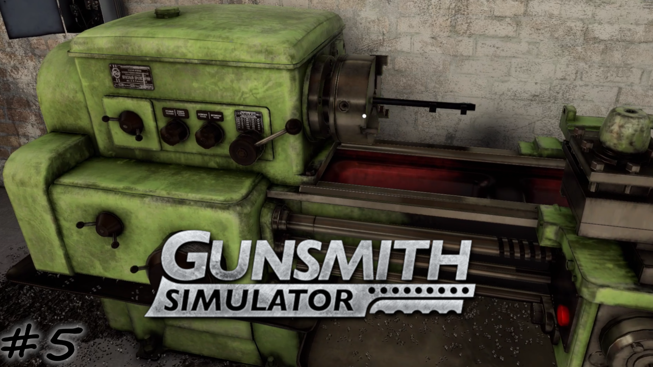 Получили доступ к последнему станку - #5 - Gunsmith Simulator