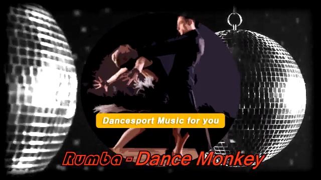 Rumba Dance Monkey - Dancesport Music for you
