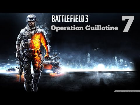 Battlefield 3 Операция «Гильотина» 2 часть