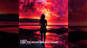 A - Mase -I See You in My Dreams Again