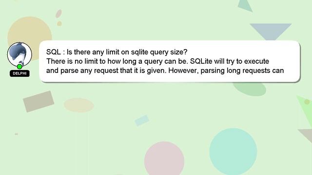 SQL : Is there any limit on sqlite query size?