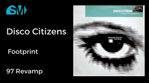 Disco Citizens - Footprint 1997 Full HD (1080p, FHD)