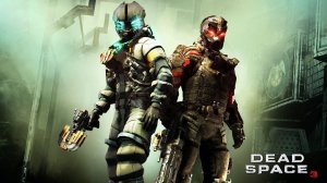 Dead Space 3, игра в кооперативе. часть 1/4, геймплей игры.