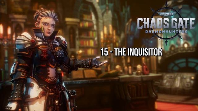 15. The Inquisitor (OST) - Warhammer 40,000 Chaos Gate Daemonhunter 1080P HD смотреть онлайн