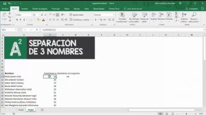 Magia con Excel: Separar nombres de 3 y 4 nombres y apellidos