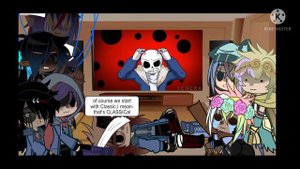 Sans AUs reacts to the Fallen Star Sanses/a requested video\My AU