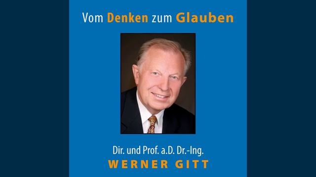 Wer fragt, der bleibt - Werner Gitt - Botschaften fürs Leben смотреть онлайн