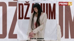 Teya Dora - Džanum remix (dj abuhalim) PromoDJ