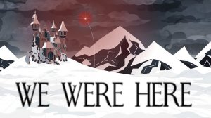 Кооперативное прохождение We Were Here