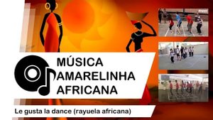 Música amarelinha africana - Le gusta la dance (rayuela africana) (Minuê, Minuê)