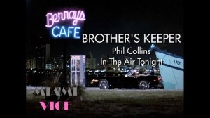 Miami Vice Phil Collins - In The Air Tonight