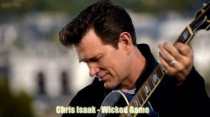 Chris Izaak - Wicked Game || 432