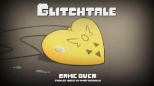 Glitchtale - GAME OVER Trailer Music