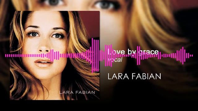 LOVE BY GRACE - LARA FABIAN | VOCAL | A CAPELA смотреть онлайн